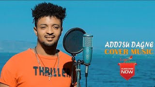 New Ethiopian cover music Addisu Dagne -  2021 (Official Video)