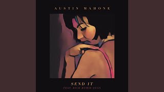 Send It (feat. Rich Homie Quan)