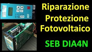 0522: Riparazione modulo fotovoltaico SEB Baralssina DIA4N