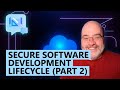 Armchair Architects: Secure Software Development Lifecycle (pt 2)