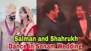 Salman Khan and Shahrukh Khan dance in Sonam Kapoor Wedding Party | Sonam ki Saadi