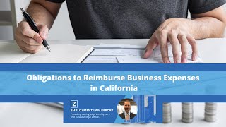 Obligations to Reimburse Business Expenses in California