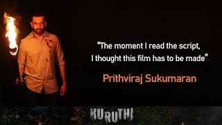 Prithviraj Sukumaran on KURUTHI: The moment I read the script, I thought this film has to be made