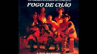 Grupo Fogo de Chão - Sapecando a vaneira