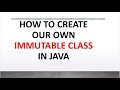 How To Create Own Immutable Class In Java