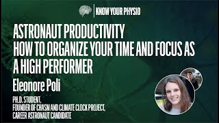 Eleonore Poli, PhD(c) Astronaut Productivity | Organize Your Time and Focus as a High Performer