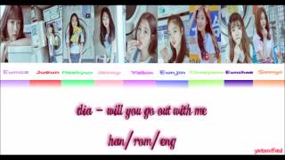 DIA (다이아) - Will You Go Out With Me (나랑 사귈래) Lyrics [HAN/ROM/ENG]