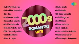 2000s Bollywood Romantic Hits |Zara Zara | Dilko Tumse Pyar Hua | Pehla Nasha | Evergreen Love Songs