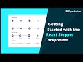 Getting Started with the React Stepper Component