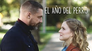 La película más auténtica sobre sentimientos y Amor Verdadero! | EL AÑO DEL PERRO