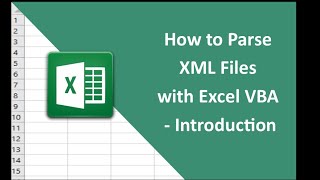 #25 How to Parse XML Files with VBA Introduction
