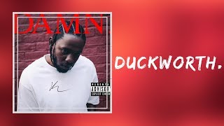 Kendrick Lamar - DUCKWORTH (Lyrics)