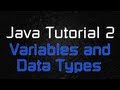 Java Tutorial 2 - Variables and Data Types