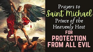 🕊 Prayers to St Michael for Protection from Evil & Disruptive Thoughts