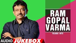 Ram Gopal Varma Telugu Hits Jukebox | Birthday Special | Telugu Songs