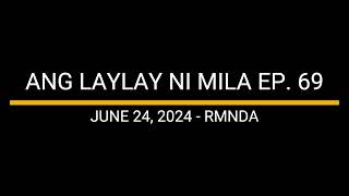 ANG LAYLAY NI MILA - EPISODE 69