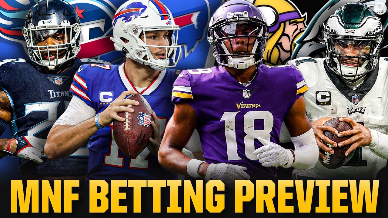 Monday Night Football Betting Preview: PLAYER PROPS + PICKS TO WIN I ...