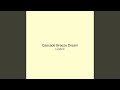 Cascade Breeze Dream