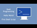 Simple Hello World program in Shell Scripting - How to make and run a shell script in Linux.