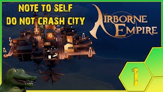 Building and flying city in Airborne Empire! - Part 1