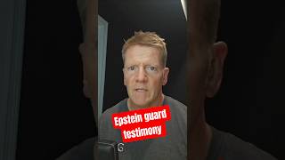 Guard’s Troubling Epstein Claims #substack #shorts