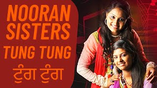 Nooran Sisters | Tung Tung Baje | Best Sufi Songs 2021 | Latest Live Show | Punjabi | Sufi Music