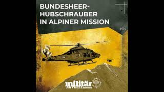 Bundesheer-Hubschrauber in alpiner Mission