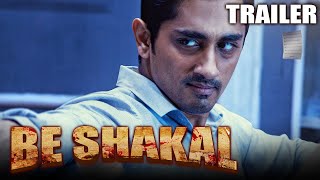 Be Shakal (Aruvam) 2021 Official Trailer Hindi Dubbed |Siddharth, Catherine Tresa, Kabir Duhan Singh
