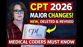 CPT 2026 Updates Explained | New, Deleted & Revised Codes (System-Wise)