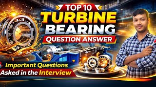Steam Turbine Questions and Answers | Turbine Interview Question and Answer