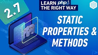 Static Properties & Methods In Object Oriented PHP - Full PHP 8 Tutorial