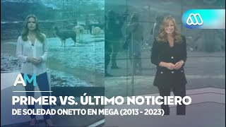 Primer vs ultimo noticiero de Soledad Onetto en Mega - Mega | 2013 / 2023