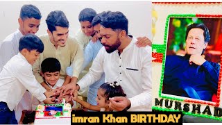 Imran Khan Birthday | Murshad | Abdul Haseeb | PTI | VLOG