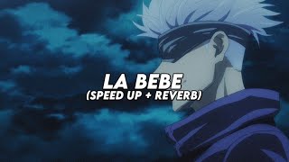 Nightcore - la bebe (speed up + reverb)