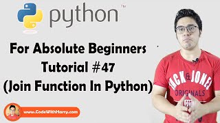 Join Function In Python | Python Tutorials For Absolute Beginners In Hindi #47