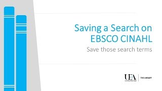 Saving a Search on EBSCO CINAHL