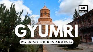 Gyumri Walking Tour | Armenia’s Historic Second City in Ultra HD