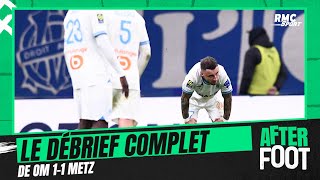 OM 1-1 Metz : Le débrief complet de L'After Foot