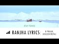 Ranjha (Lyrics) | Shershaah | Sidharth–Kiara | B Praak | Jasleen Royal | Romy | Anvita Dutt