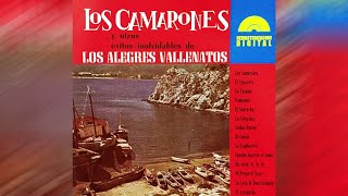 Cuando Aparece el Amor - Los Camarones | Vallenato