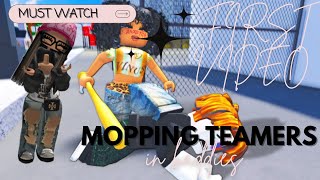 mopping teamers.! (first video)