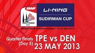 QF - MD - Lee S.M./ Tsai C.H. vs C.Mogensen/ M.Boe - 2013 Sudirman Cup