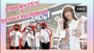 เก็บตกบรรยากาศงาน Workshop AMD RYZEN X PLOYCHOMPOO 18/06/22