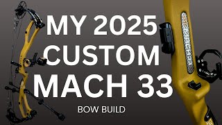 PSE MACH 33 BOW BUILD || 2025 Custom Bow Build