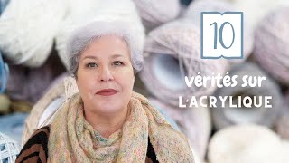 10 VÉRITÉS à propos de l'acrylique