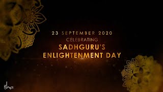 Sadhguru's Enlightenment Day | 23rd September 2020 | Guruvin Madiyil