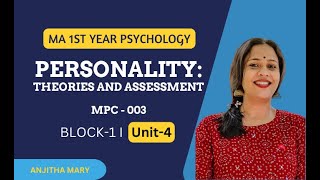 Personality: Theories & Assessment I BLOCK-1 I UNIT-4 IGNOU I Malayalam I IGNOU Psychology