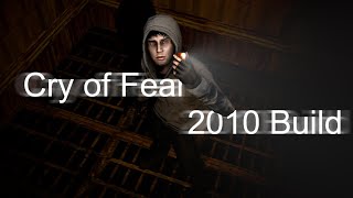 Cry of Fear (lost 2010 build) - First 20 minutes.