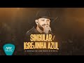 Alisson Fernando - Singular / Igrejinha Azul (O Começo De Uma Nova História) [Clipe Oficial]