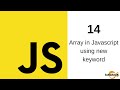 Javascript Tutorial in Hindi - 14 Program to generate or create an array using new keyword